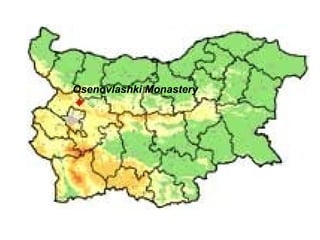 Osenovlashki Monastery
 