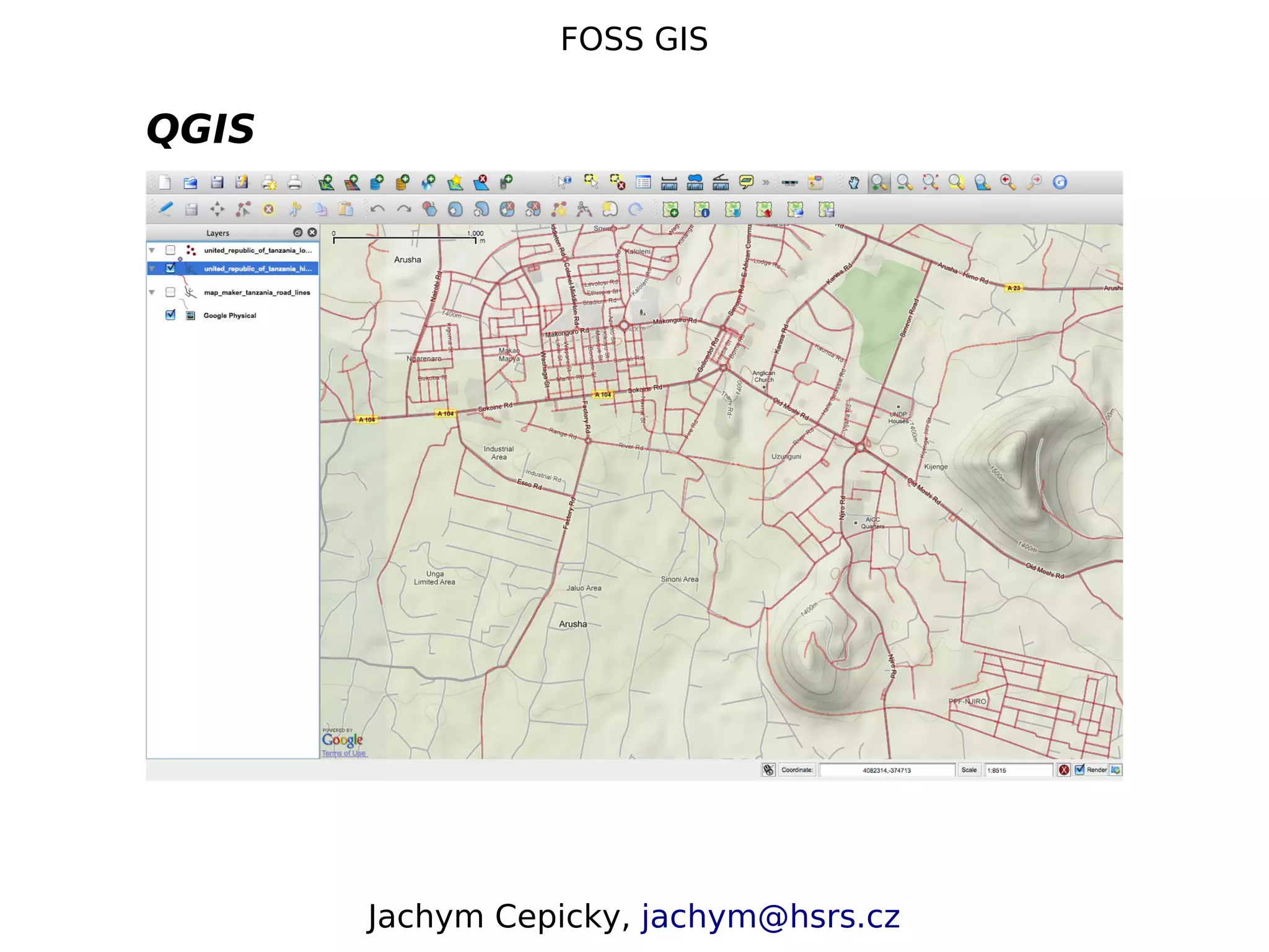 FOSS GIS QGIS Jachym Cepicky, jachym@hsrs.cz 