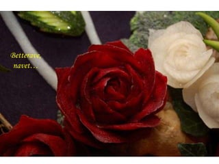 Betterave, 
navet… 
 