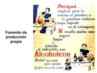 Fomento da
producción
propia
 