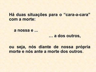 Medo da Morte
 