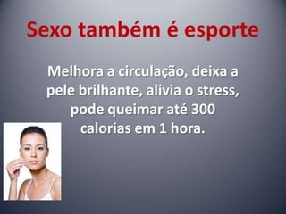 O sexo também é esporte