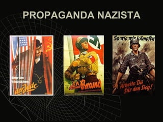 PROPAGANDA NAZISTA 
