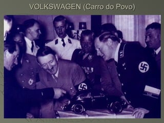 VOLKSWAGEN (Carro do Povo)
 