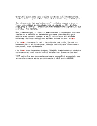 Os fatores chave de sucesso