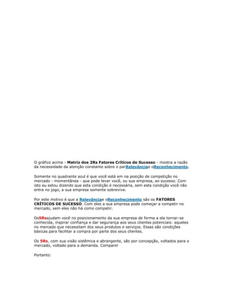 Os fatores chave de sucesso