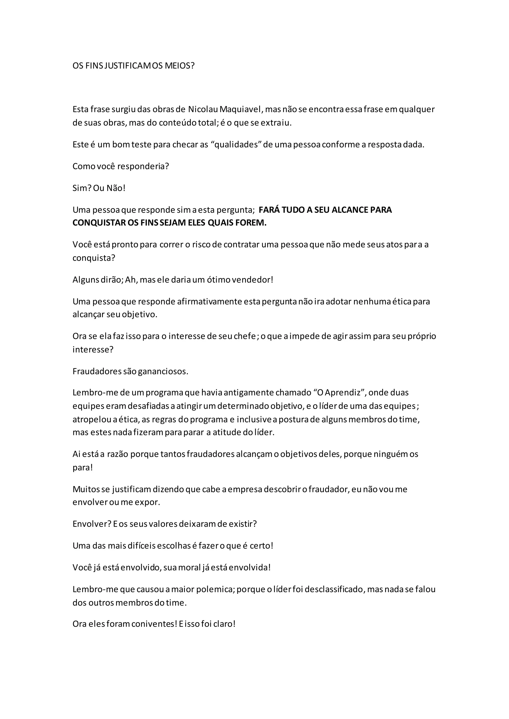 Os fins justificam os meios | DOCX