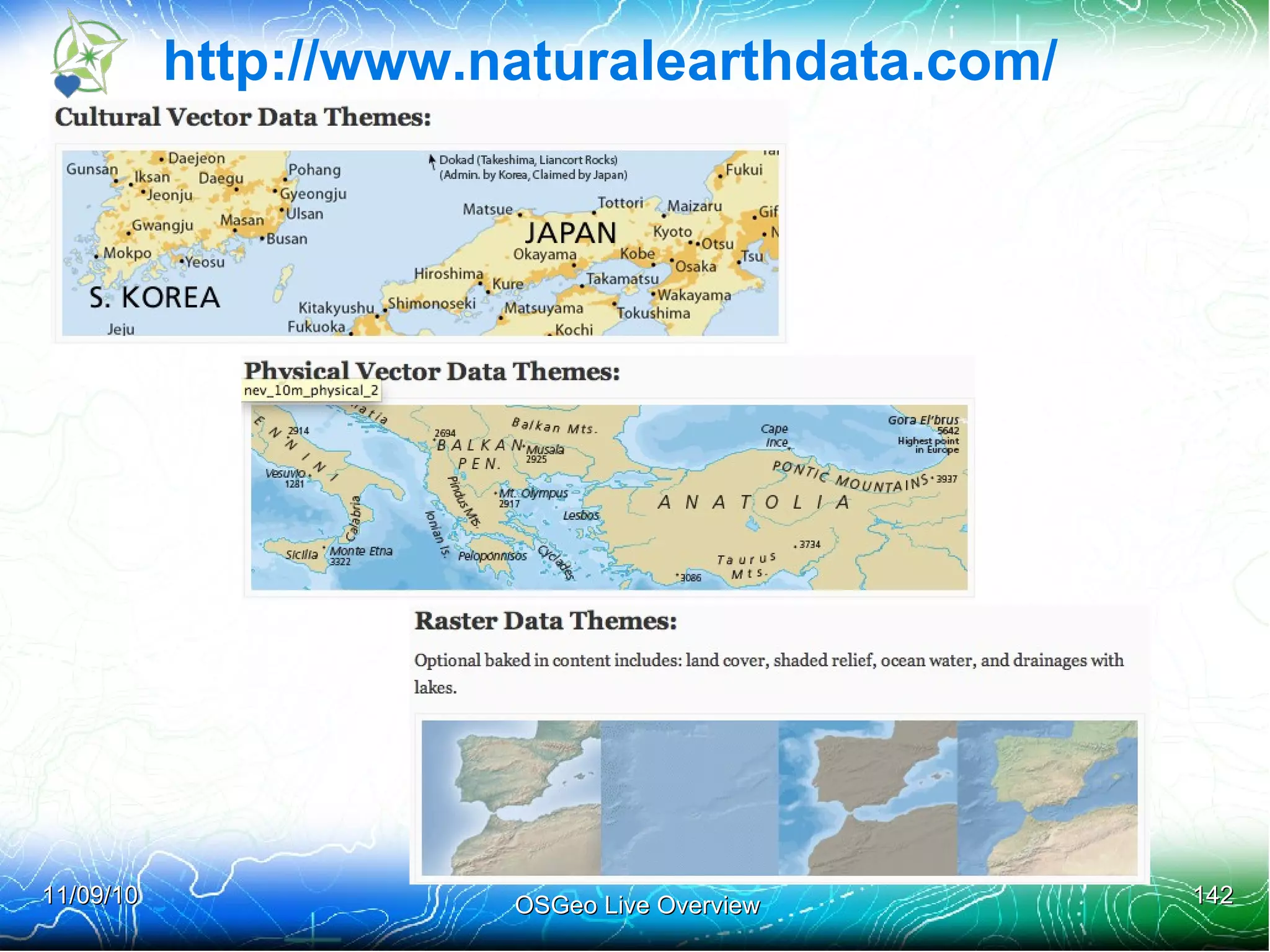 Features Advanced Cartographic output 