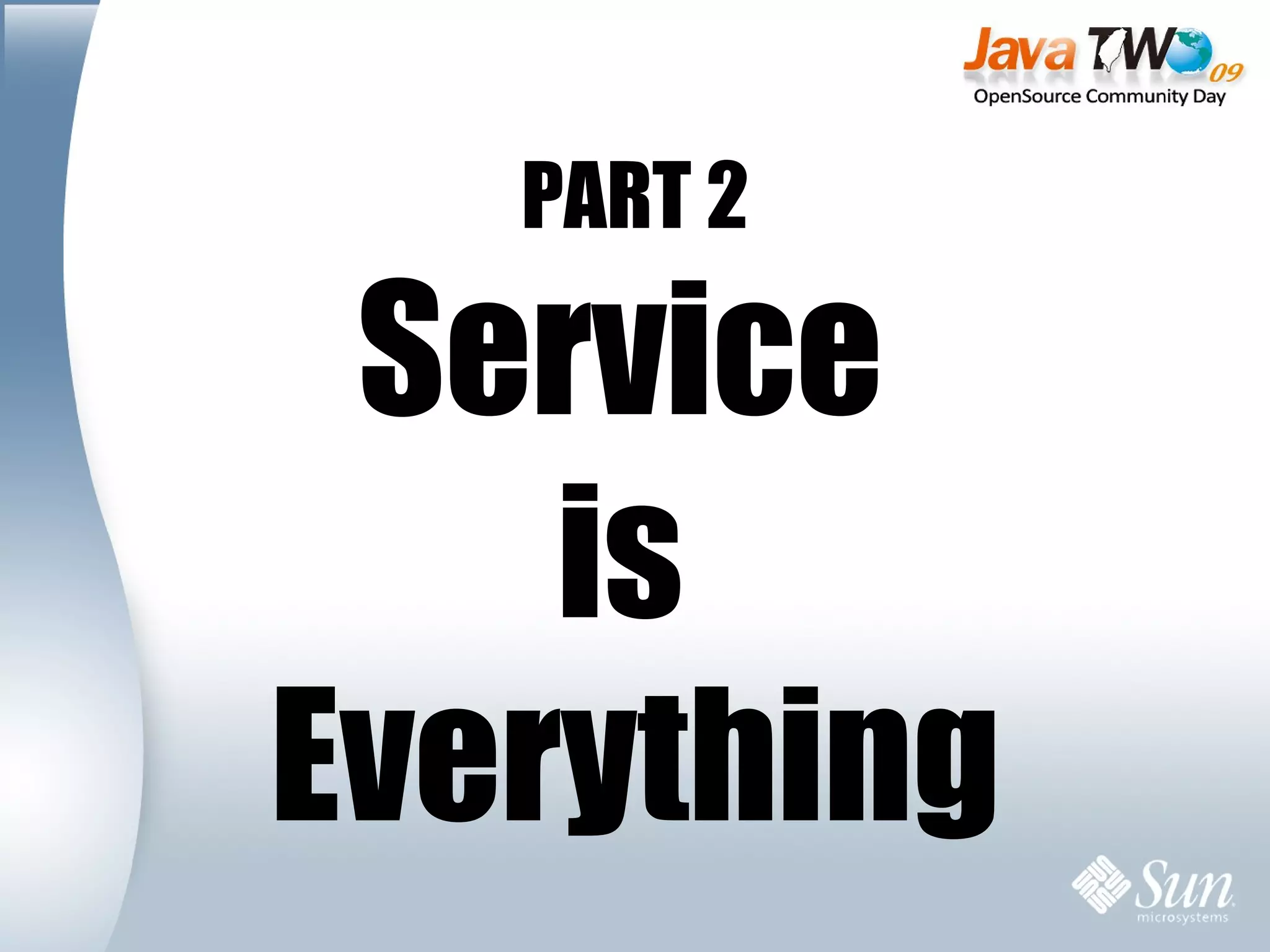 PART 2 Service  is  Everything 