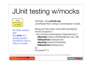 Tales from the OSGi trenches
