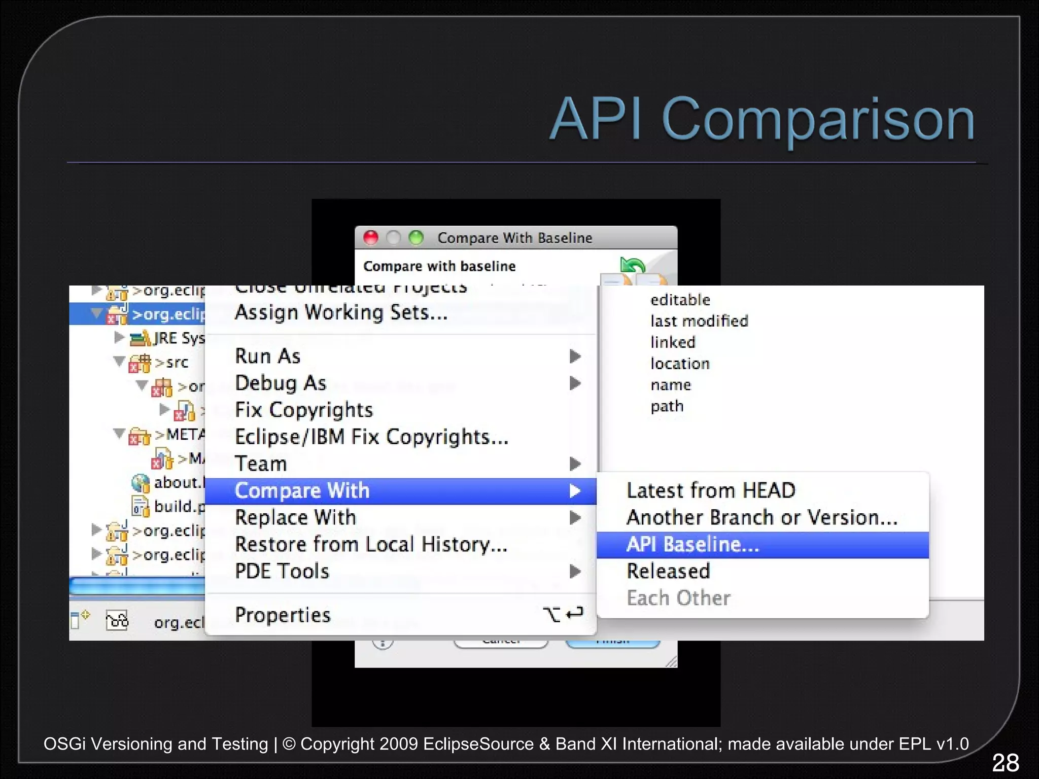 OSGi Versioning and Testing | © Copyright 2009 EclipseSource & Band XI International; made available under EPL v1.0 