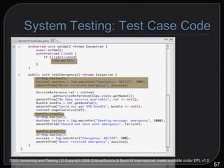 OSGi Versioning and Testing | © Copyright 2009 EclipseSource & Band XI International; made available under EPL v1.0 