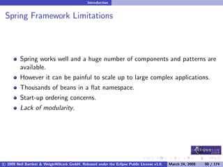 OSGi DevCon 09 - Component Oriented Development in OSGi with DS, Spring and iPOJO