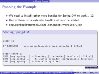 OSGi DevCon 09 - Component Oriented Development in OSGi with DS, Spring and iPOJO