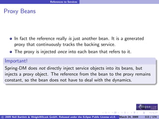 OSGi DevCon 09 - Component Oriented Development in OSGi with DS, Spring and iPOJO