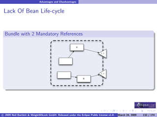OSGi DevCon 09 - Component Oriented Development in OSGi with DS, Spring and iPOJO