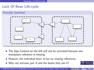 OSGi DevCon 09 - Component Oriented Development in OSGi with DS, Spring and iPOJO