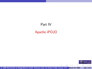 OSGi DevCon 09 - Component Oriented Development in OSGi with DS, Spring and iPOJO