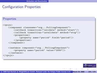 OSGi DevCon 09 - Component Oriented Development in OSGi with DS, Spring and iPOJO