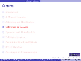 OSGi DevCon 09 - Component Oriented Development in OSGi with DS, Spring and iPOJO