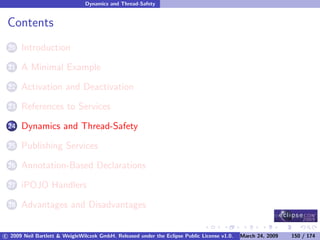 OSGi DevCon 09 - Component Oriented Development in OSGi with DS, Spring and iPOJO
