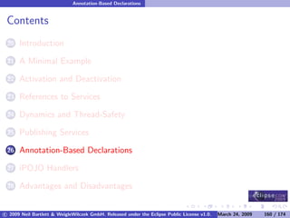 OSGi DevCon 09 - Component Oriented Development in OSGi with DS, Spring and iPOJO