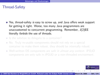 OSGi DevCon 09 - Component Oriented Development in OSGi with DS, Spring and iPOJO