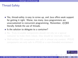 OSGi DevCon 09 - Component Oriented Development in OSGi with DS, Spring and iPOJO