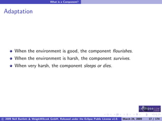 OSGi DevCon 09 - Component Oriented Development in OSGi with DS, Spring and iPOJO
