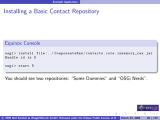 OSGi DevCon 09 - Component Oriented Development in OSGi with DS, Spring and iPOJO