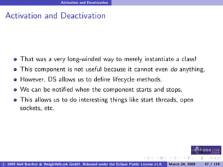 OSGi DevCon 09 - Component Oriented Development in OSGi with DS, Spring and iPOJO