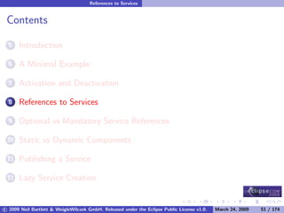 OSGi DevCon 09 - Component Oriented Development in OSGi with DS, Spring and iPOJO