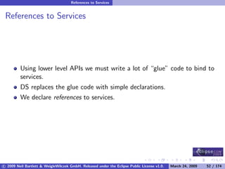 OSGi DevCon 09 - Component Oriented Development in OSGi with DS, Spring and iPOJO