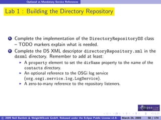 OSGi DevCon 09 - Component Oriented Development in OSGi with DS, Spring and iPOJO