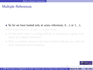 OSGi DevCon 09 - Component Oriented Development in OSGi with DS, Spring and iPOJO