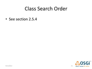 Class Search Order
• See section 2.5.4




9/12/2012                        51
 