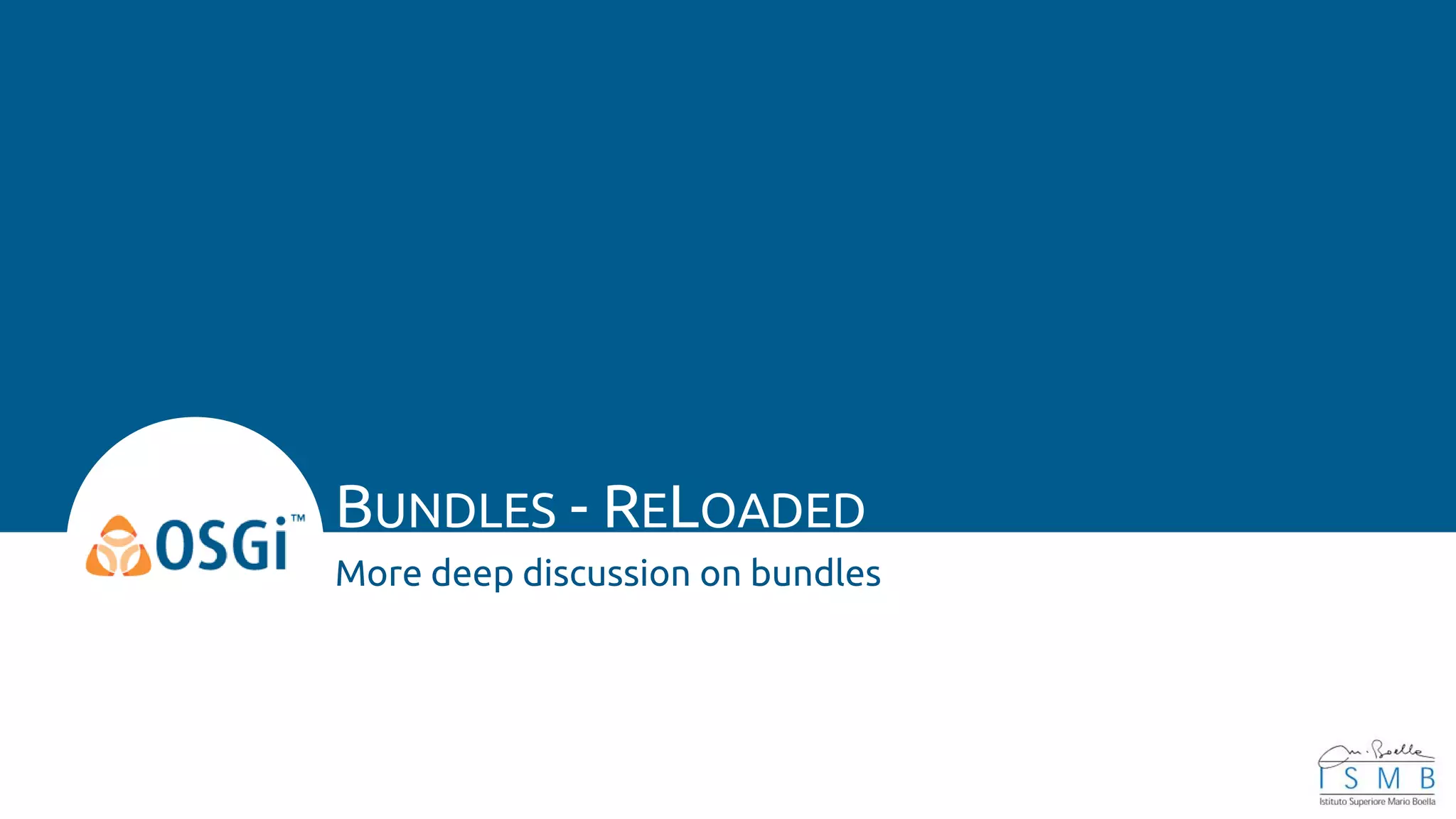 BUNDLES - RELOADED
More deep discussion on bundles
 