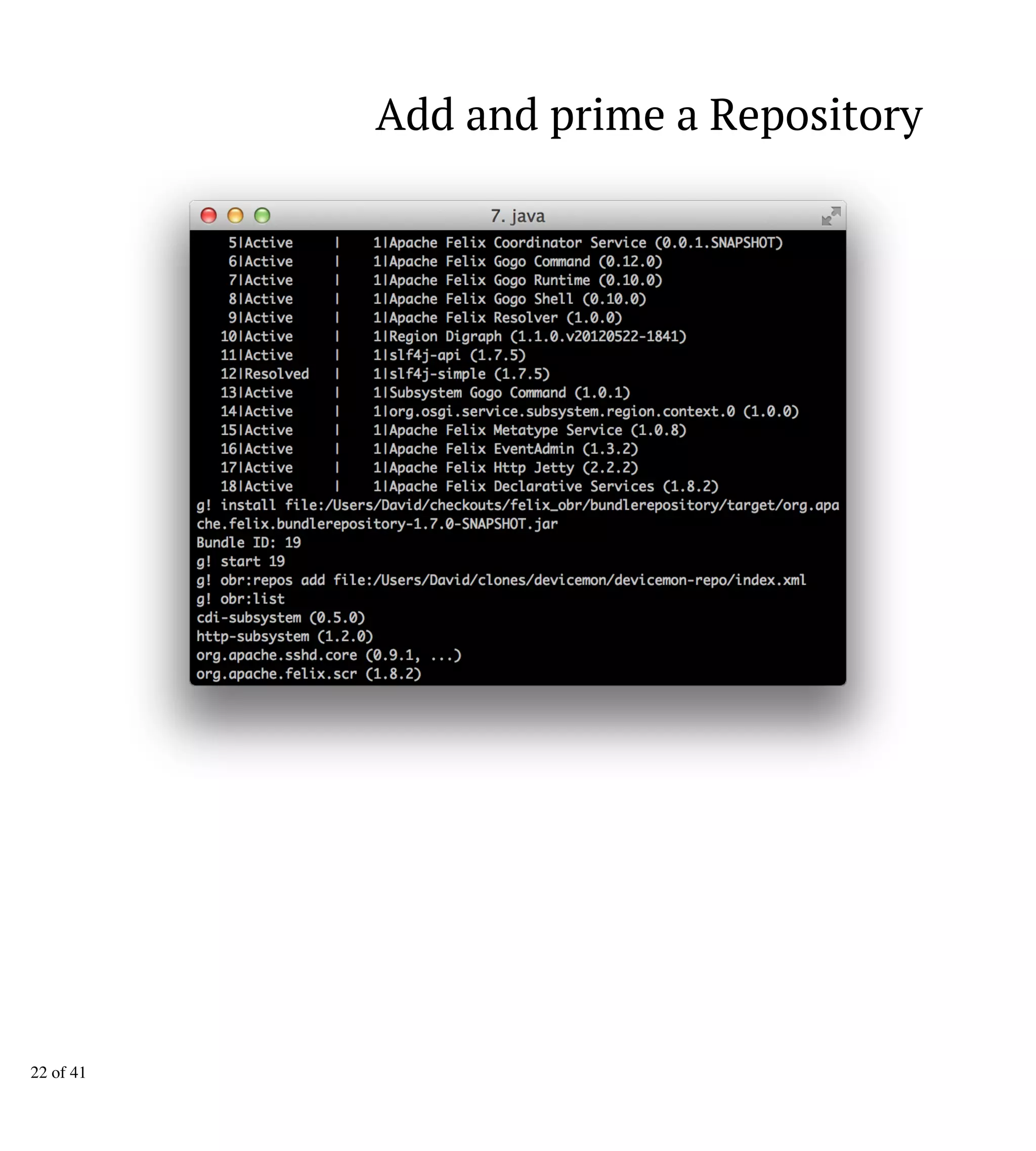 Add and prime a Repository
22 of 41
 