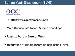 The Sensor Bus – Integrating Geosensors and the Sensor Web