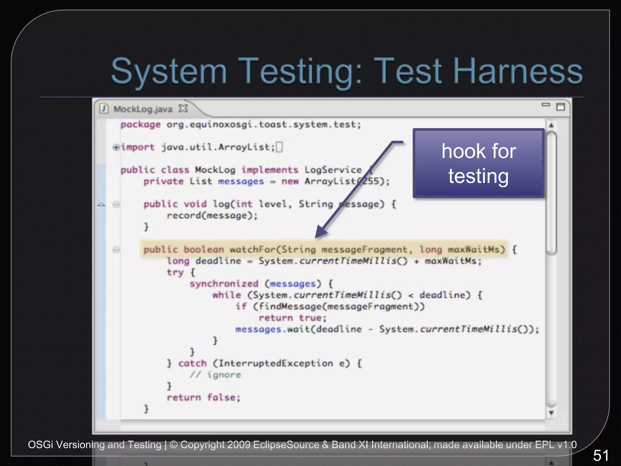 AvailabilityGet the slides: tinyurl.com/osgiVTGet the code: wiki.eclipse.org/ToastGet the book: equinoxosgi.org59OSGi Versioning and Testing | © Copyright 2009 EclipseSource & Band XI International; made available under EPL v1.0Questions?