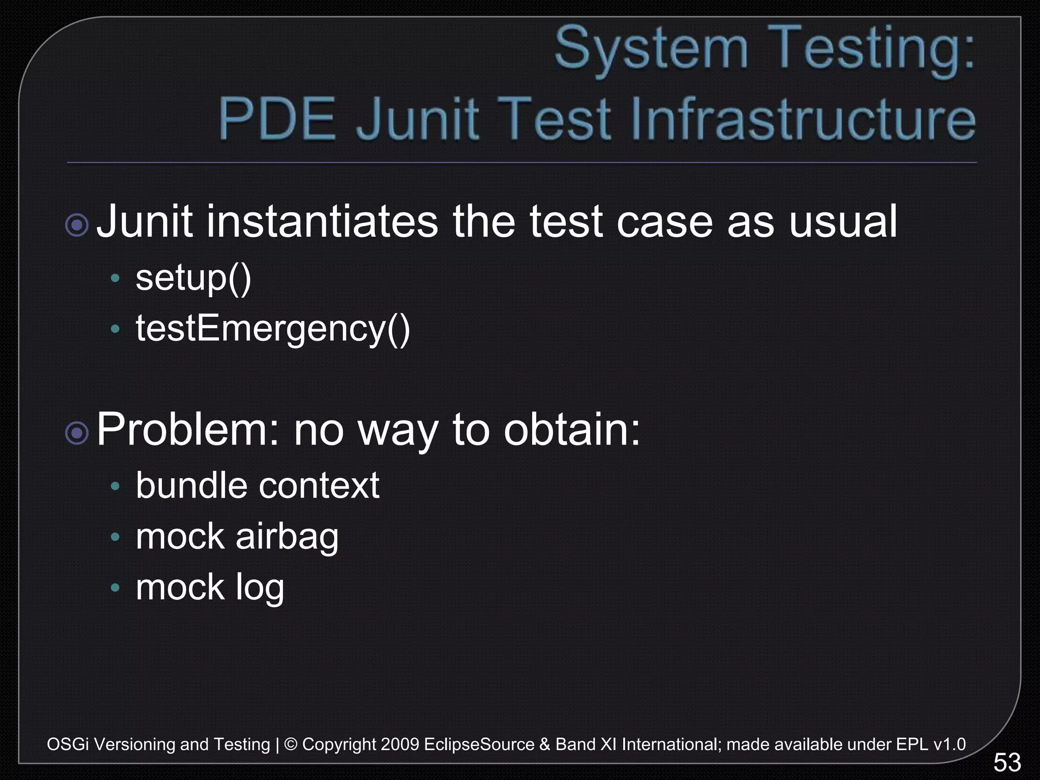 OSGi Versioning And Testing