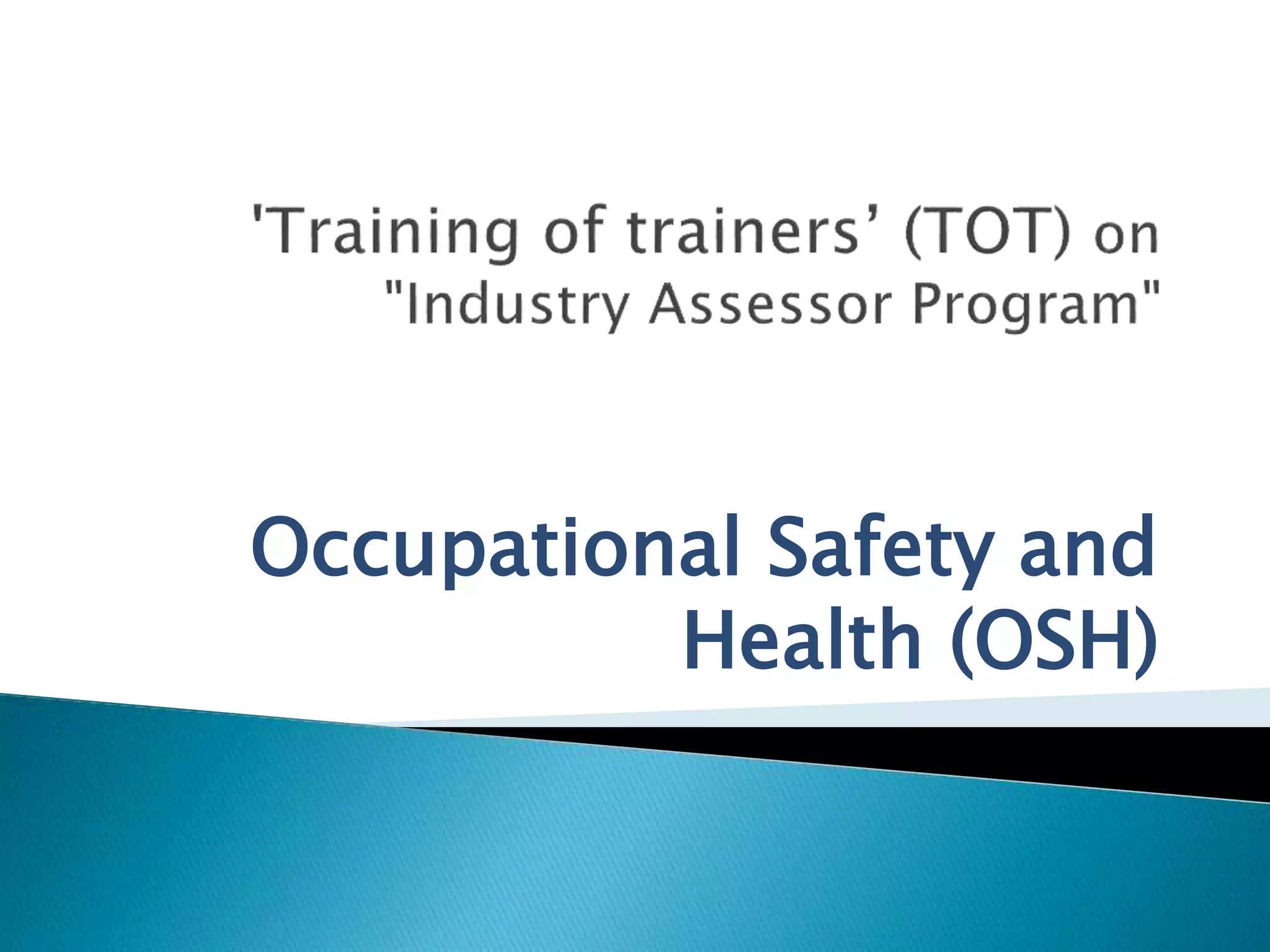 Occupational Safety and Health (OSH) PPT
