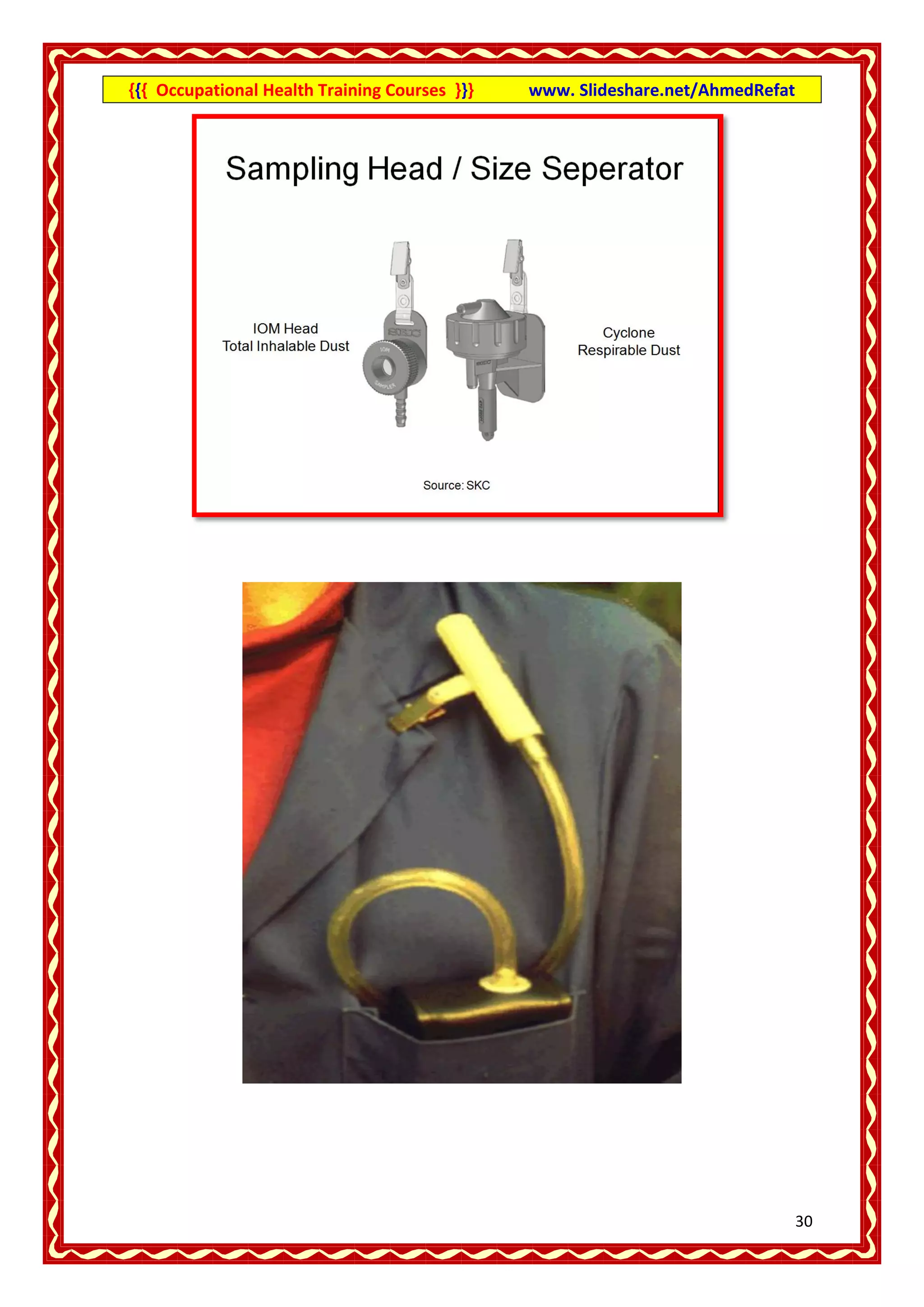 {{{ Occupational Health Training Courses }}}   www. Slideshare.net/AhmedRefat




                                                                                31
 