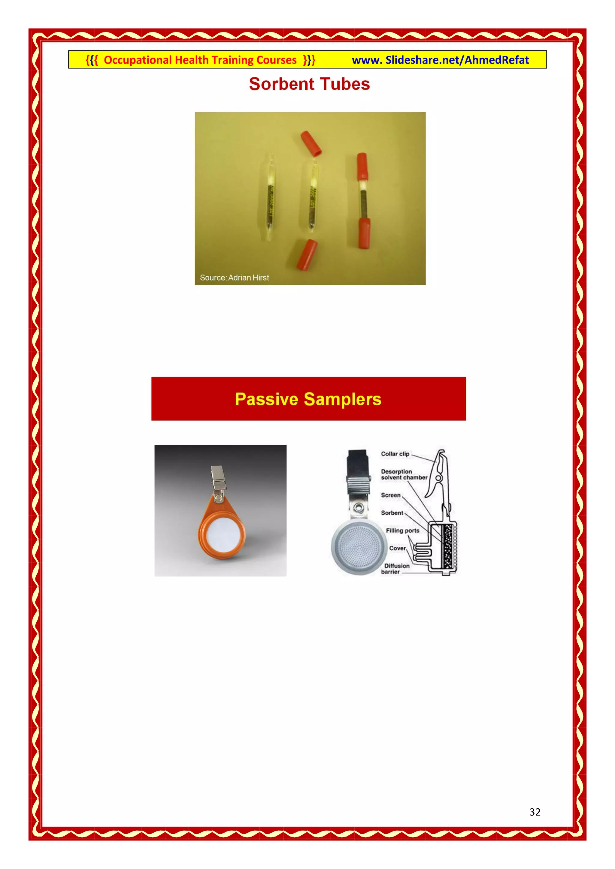 {{{ Occupational Health Training Courses }}}   www. Slideshare.net/AhmedRefat




                                                                                32
 