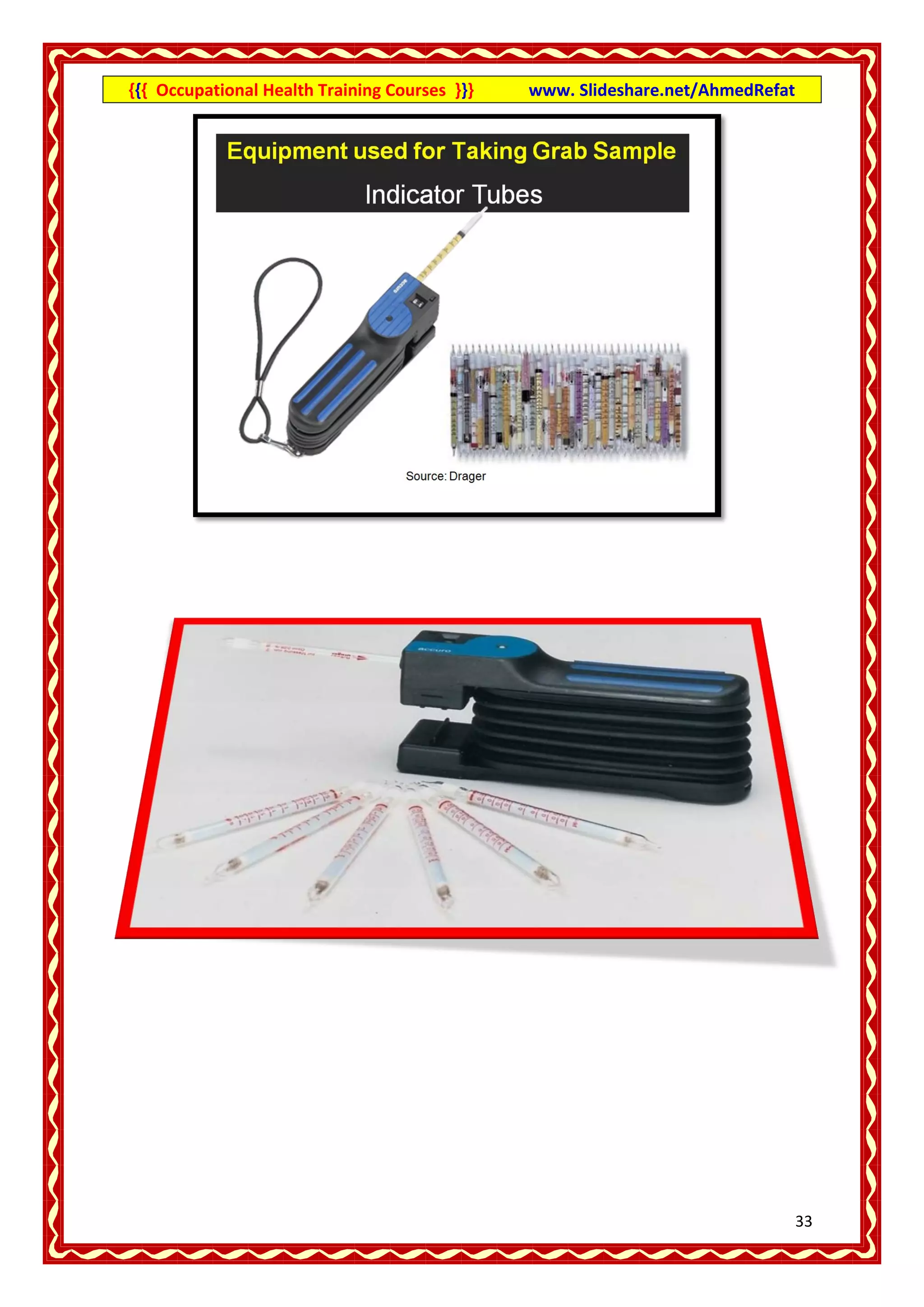 {{{ Occupational Health Training Courses }}}   www. Slideshare.net/AhmedRefat




                                                                                33
 