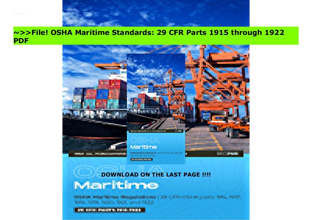 >>File! OSHA Maritime Standards 29 CFR Parts 1915 through 1922 PDF