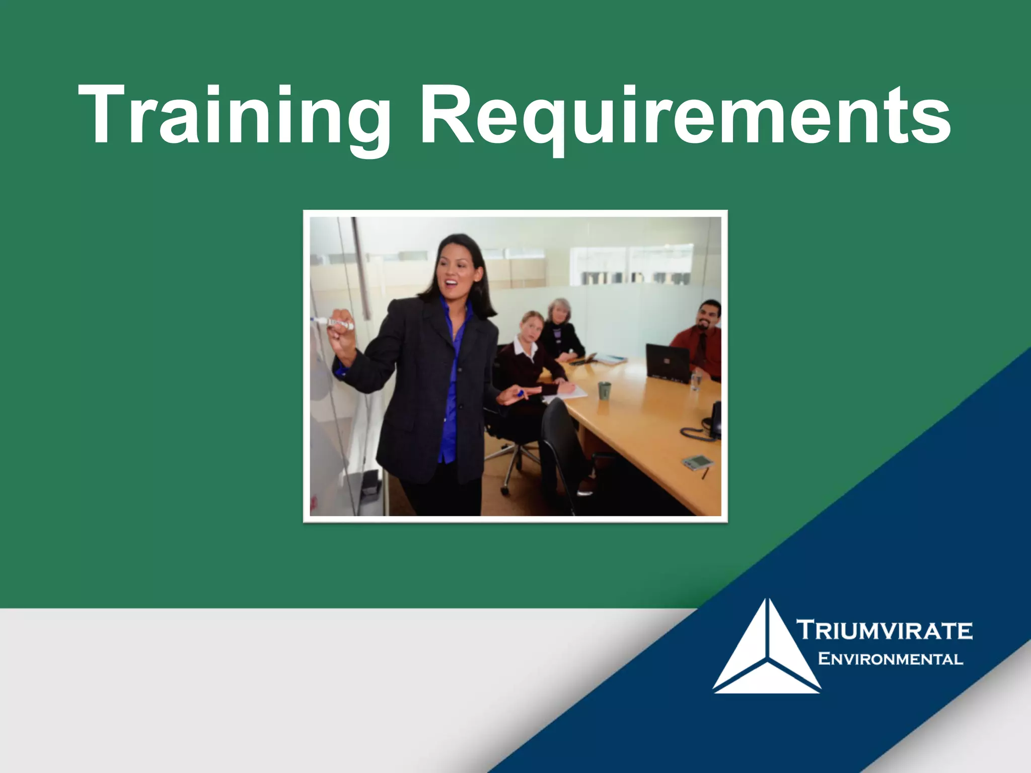 Training Requirements
 