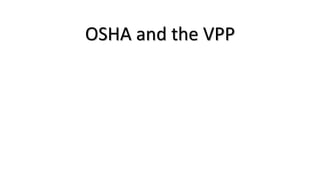 OSHA and the VPP
 