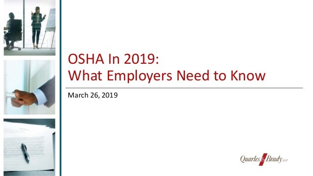 Osha In 2019 What Employers Need To Know