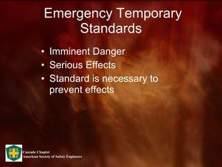 Emergency Temporary Standards Imminent Danger Serious Effects Standard is necessary to prevent effects 
